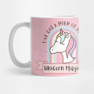 I’ve Got A Horn Of Humor Unicorn Magic Mug